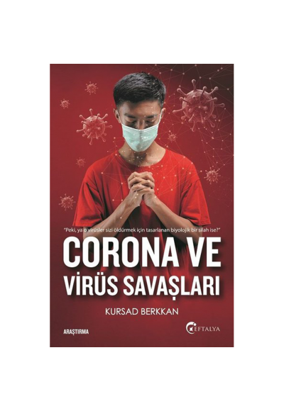 Corona ve Virüs Savaşları
