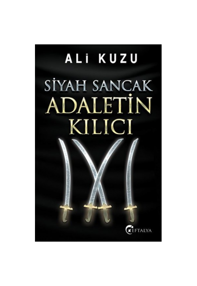 Siyah Sancak Adaletin Kılıcı