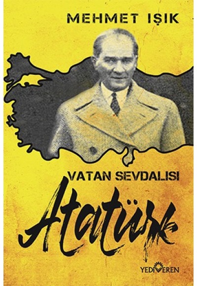 Vatan Sevdalısı Atatürk