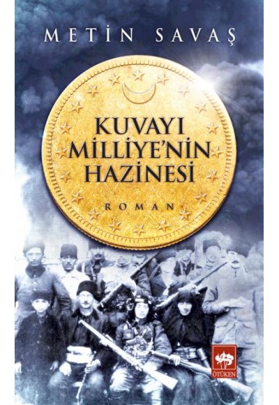 Kuvayı Milliye'nin Hazinesi