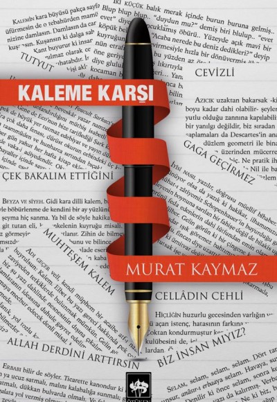 Kaleme Karşı