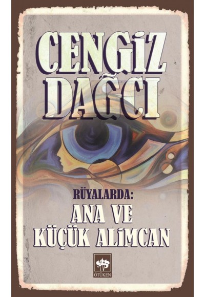 Rüyalarda: Ana ve Küçük Alimcan