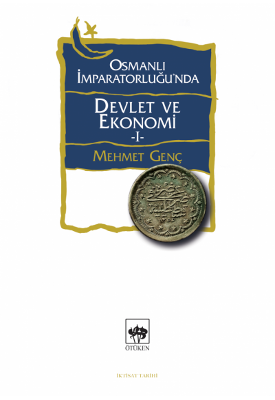 Osmanlı İmparatorluğu'nda  Devlet ve Ekonomi 1