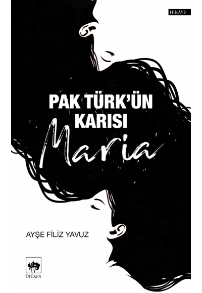 Pak Türk'ün Karısı Maria