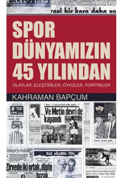Spor Dünyamızın 45 Yılından
